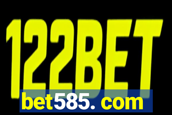 bet585. com